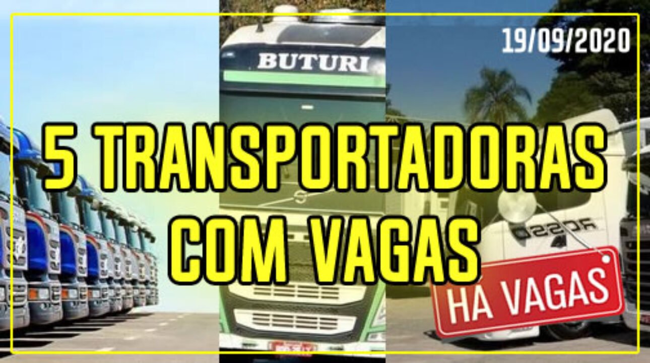 5 Transportadoras com vagas para motorista
