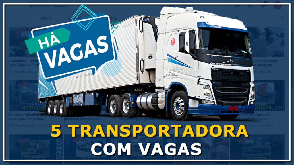 5 Transportadoras com vagas para motorista