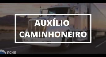 Auxílio caminhoneiro: tire suas dúvidas