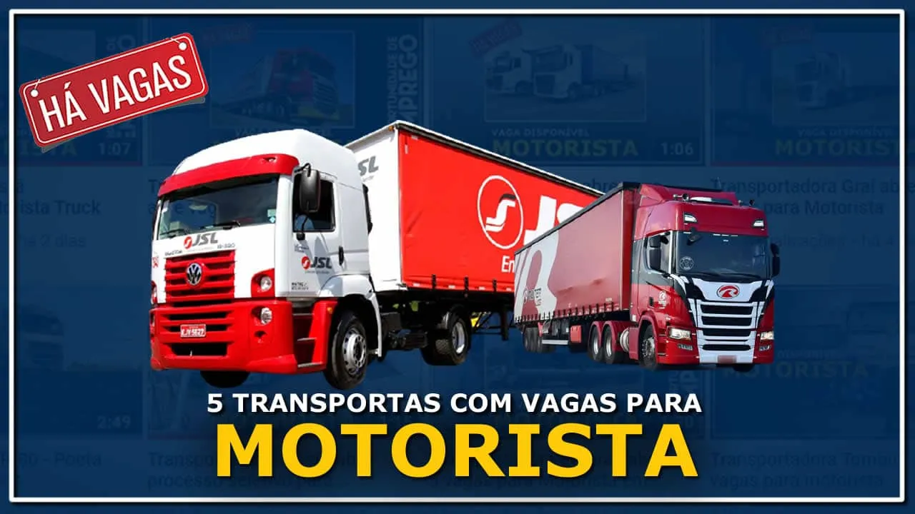 5 Transportadoras com vagas para motorista