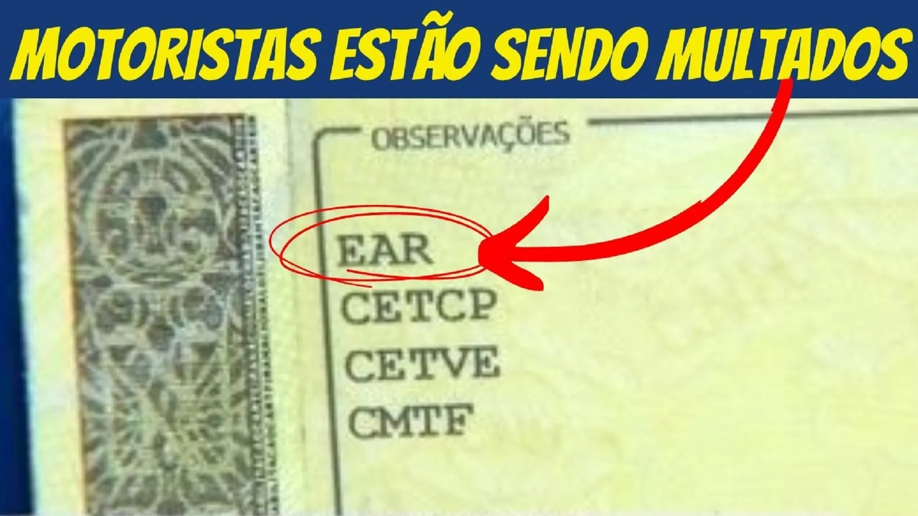 Atencao Motoristas Precisam Regularizar O EAR Da CNH Com Urgencia