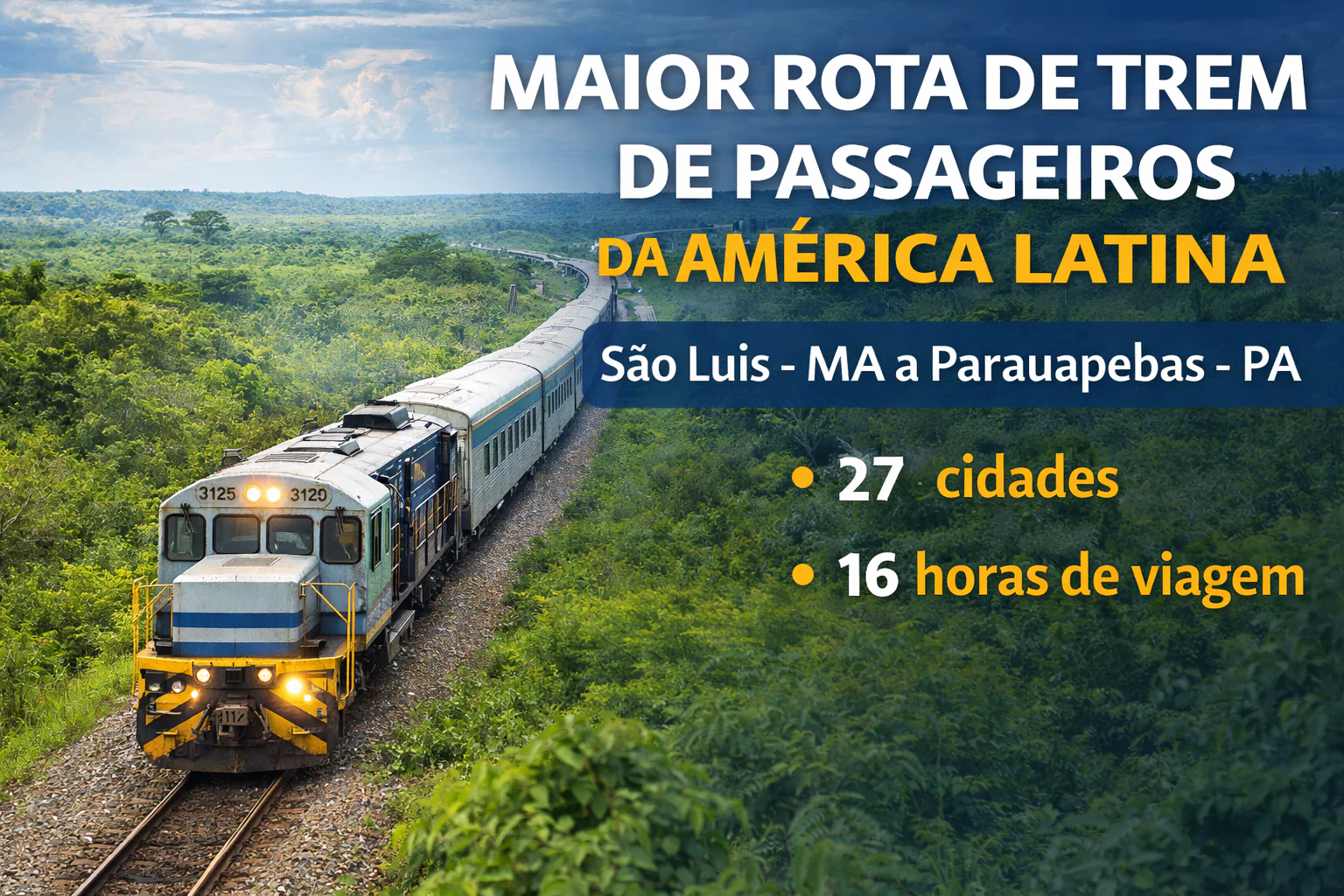 Conheça a maior rota de trem de passageiros da América Latina, entre Maranhão e Pará